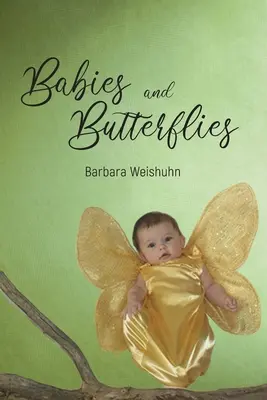 Babies und Schmetterlinge - Babies and Butterflies