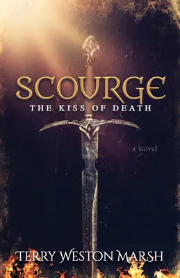 Geißel: Der Kuss des Todes - Scourge: The Kiss of Death