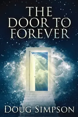Die Tür zur Ewigkeit - The Door To Forever