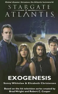 STARGATE ATLANTIS Exogenese - STARGATE ATLANTIS Exogenesis