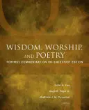 Weisheit, Anbetung und Poesie: Fortress Commentary on the Bible Studienausgabe - Wisdom, Worship, and Poetry: Fortress Commentary on the Bible Study Edition