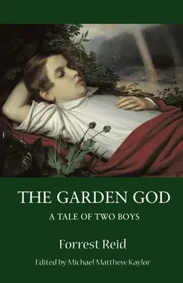 Der Gartengott: Eine Geschichte von zwei Jungen - The Garden God: A Tale of Two Boys