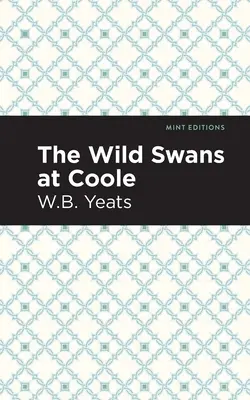 Die wilden Schwäne von Coole (Sammlung) - The Wild Swans at Coole (Collection)