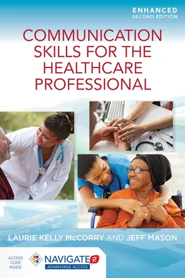 Kommunikationsfähigkeiten für Fachkräfte im Gesundheitswesen, erweiterte Ausgabe - Communication Skills for the Healthcare Professional, Enhanced Edition