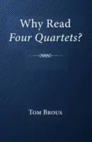 Warum Vier Quartette lesen? - Why Read Four Quartets?