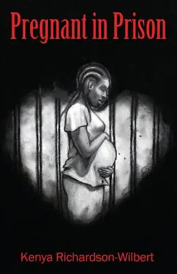 Schwangere im Gefängnis - Pregnant in Prison