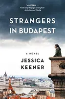 Fremde in Budapest - Strangers in Budapest