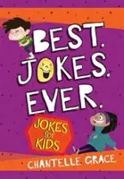 Die besten Witze aller Zeiten: Witze für Kinder - Best Jokes Ever: Jokes for Kids