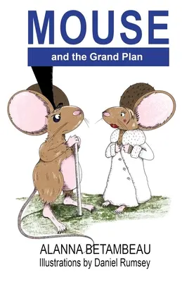 MOUSE und der große Plan - MOUSE and the Grand Plan