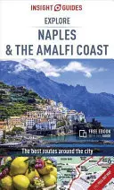 Insight Guides Entdecken Sie Neapel und die Amalfiküste (Reiseführer mit Gratis-Ebook) - Insight Guides Explore Naples and the Amalfi Coast (Travel Guide with Free Ebook)