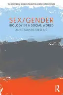 Geschlecht/Gender: Biologie in einer sozialen Welt - Sex/Gender: Biology in a Social World