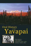 Mündliche Geschichte der Yavapai - Oral History of the Yavapai