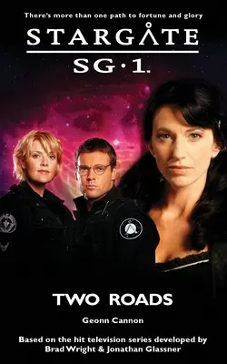 STARGATE SG-1 Zwei Wege - STARGATE SG-1 Two Roads