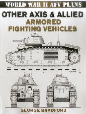 Andere gepanzerte Kampffahrzeuge der Achsenmächte und Alliierten - Other Axis & Allied Armored Fighting Vehicles