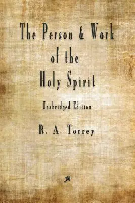 Die Person und das Werk des Heiligen Geistes - The Person and Work of The Holy Spirit