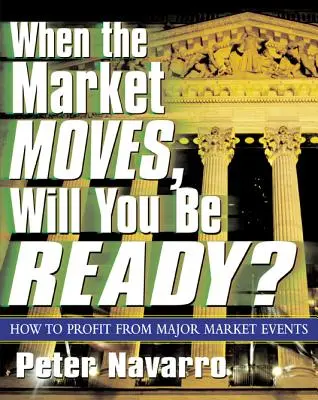 Wenn der Markt sich bewegt, sind Sie bereit? - When the Market Moves, Will You Be Ready?