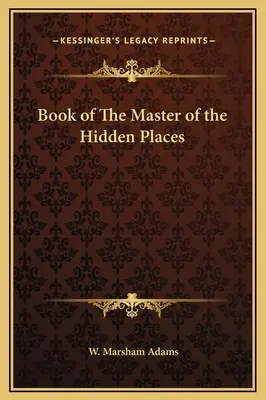 Buch des Meisters der verborgenen Orte - Book of The Master of the Hidden Places