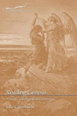 Die Genesis lesen: Ein literarischer und theologischer Kommentar - Reading Genesis: A Literary and Theological Commentary