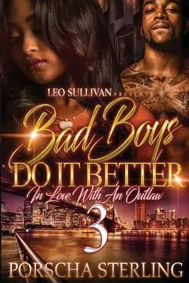 Bad Boys machen es besser 3: Verliebt in einen Gesetzlosen - Bad Boys Do It Better 3: In Love With an Outlaw