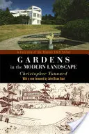 Gärten in der modernen Landschaft: Ein Faksimile der überarbeiteten Ausgabe von 1948 - Gardens in the Modern Landscape: A Facsimile of the Revised 1948 Edition