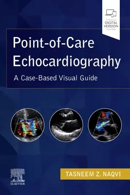 Point-Of-Care-Echokardiographie: Ein klinischer, fallbasierter visueller Leitfaden - Point-Of-Care Echocardiography: A Clinical Case-Based Visual Guide