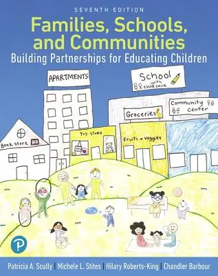 Familien, Schulen und Gemeinden: Aufbau von Partnerschaften für die Bildung von Kindern - Families, Schools, and Communities: Building Partnerships for Educating Children