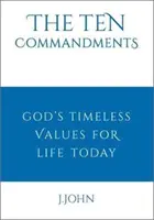 Zehn Gebote - Gottes zeitlose Werte für das Leben heute - Ten Commandments - God's timeless values for life today