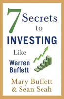 7 Geheimnisse des Investierens wie Warren Buffett - 7 Secrets to Investing Like Warren Buffett