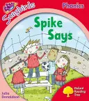 Oxford Lesebaum Songbirds Phonics: Stufe 4: Spike sagt - Oxford Reading Tree Songbirds Phonics: Level 4: Spike Says