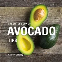 Das kleine Buch der Avocado-Tipps - The Little Book of Avocado Tips