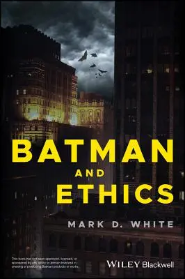 Batman und Ethik - Batman and Ethics