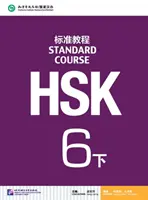 HSK Standardkurs 6B - Lehrbuch - HSK Standard Course 6B - Textbook