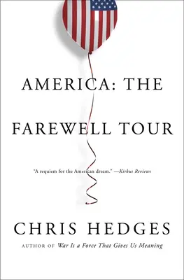 Amerika: Die Abschiedstournee - America: The Farewell Tour