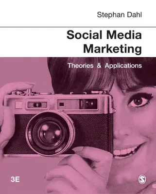 Social Media Marketing: Theorien und Anwendungen - Social Media Marketing: Theories and Applications