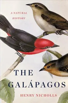 Die Galapagosinseln: Eine Naturgeschichte - The Galapagos: A Natural History