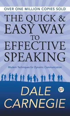 Der schnelle und einfache Weg zum effektiven Redenhalten - The Quick and Easy Way to Effective Speaking