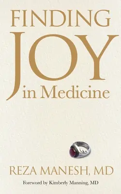 Freude in der Medizin finden - Finding Joy in Medicine