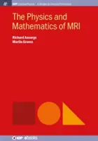 Die Physik und Mathematik der MRT - The Physics and Mathematics of MRI