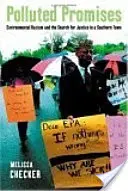 Verschmutzte Versprechen: Umweltrassismus und die Suche nach Gerechtigkeit in einer Südstadt - Polluted Promises: Environmental Racism and the Search for Justice in a Southern Town