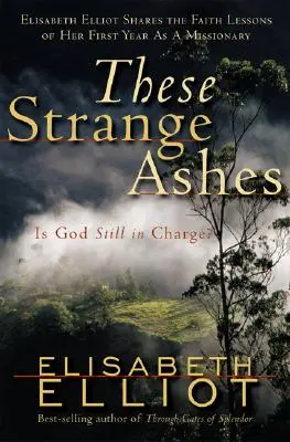 Diese seltsame Asche: Hat Gott immer noch das Sagen? - These Strange Ashes: Is God Still in Charge?