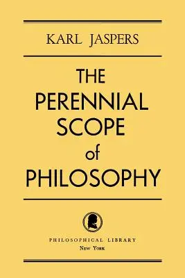 Der immerwährende Geltungsbereich der Philosophie - The Perennial Scope of Philosophy