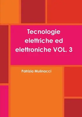 Elektrische und elektronische Technologien VOL. 3 - Tecnologie elettriche ed elettroniche VOL. 3