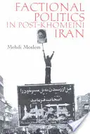 Fraktionspolitik im Iran nach Khomeini - Factional Politics in Post-Khomeini Iran