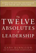 Die Zwölf Absoluten der Führung - The Twelve Absolutes of Leadership