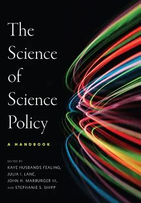 Die Wissenschaft der Wissenschaftspolitik: Ein Handbuch - The the Science of Science Policy: A Handbook