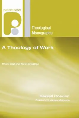 Eine Theologie der Arbeit - A Theology of Work