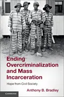 Schluss mit Überkriminalisierung und Masseninhaftierung - Ending Overcriminalization and Mass Incarceration