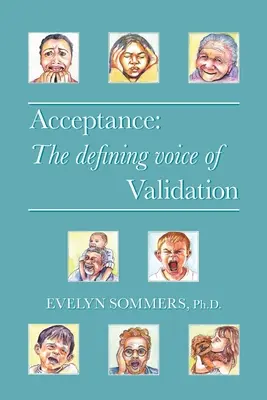 Akzeptanz: Die entscheidende Stimme der Bestätigung - Acceptance: The defining voice of Validation
