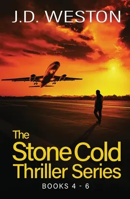 Die Stone-Cold-Thriller-Reihe Bücher 4 - 6: Eine Sammlung britischer Action-Thriller - The Stone Cold Thriller Series Books 4 - 6: A Collection of British Action Thrillers