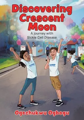 Die Entdeckung von Crescent Moon: Eine Reise mit Sichelzellenanämie - Discovering Crescent Moon: A Journey with Sickle Cell Disease